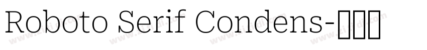 Roboto Serif Condens字体转换